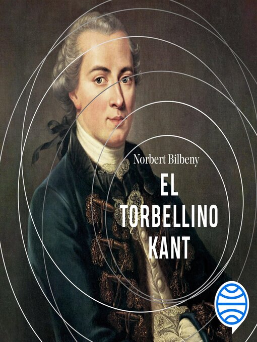 Title details for El torbellino Kant by Norbert Bilbeny - Available